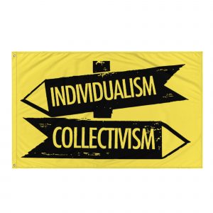 Bandera de tela Individualism vs Collectivism