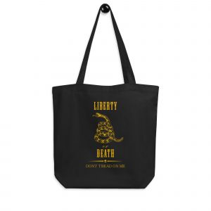 Bolsa de tela Tote Bag Liberty Or Death