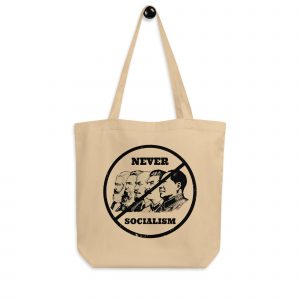 Bolsa de tela Tote Bag Never Socialism