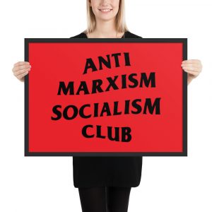 Póster enmarcado Anti Marxism Socialism Club