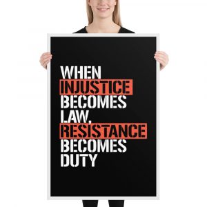 Poster enmarcado When Injustice Becomes Law