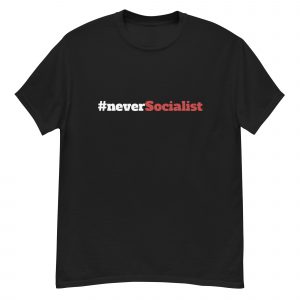Camiseta Never Socialist
