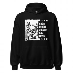 Sudadera con capucha Good People Disobey Bad Laws
