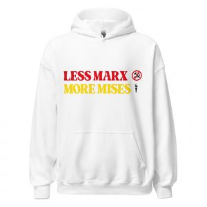 Sudadera con capucha Less Marx, More Mises