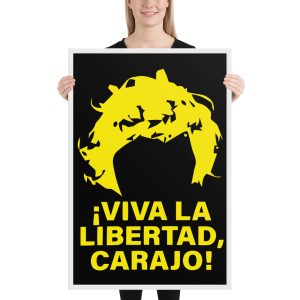 Póster Peluca Milei ¡Viva la libertad carajo!